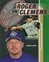 Roger Clemens (Baseball Legends)