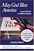 Books : May God Bless America: George W. Bush and Biblical Morality