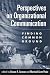 Books : Perspectives on Organizational Communication: Finding Common Ground