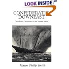 Click here to buy Confederates Downeast: Confederate Operations in and Around Maine by  Mason P. Smith.
