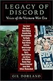 Legacy of Discord: Voices of the Vietnam War Era