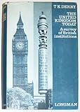The United Kingdom today : a survey of British institutions