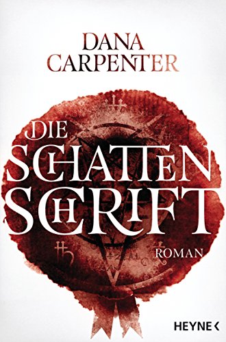 Die Schattenschrift: Roman (German Edition)