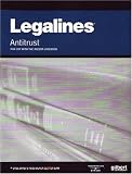 Legalines: Antitrust--Adaptable to Sixth Edition of the Areeda Casebook