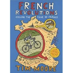 French Revolutions: Cycling the Tour de France