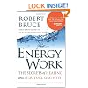 Energy Work: The Secrets of Healing and Spiritual Growth