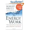 Energy Work: The Secrets of Healing and Spiritual Growth