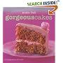 Gorgeous Cakes: Published in Association with You Magazine
