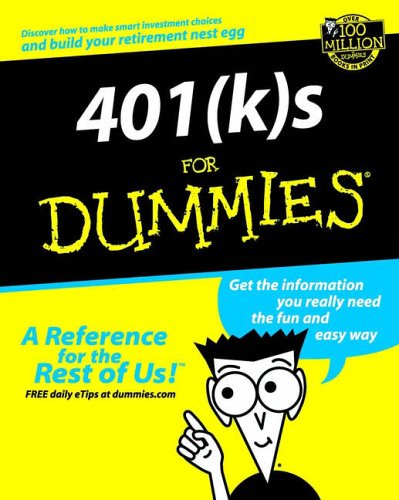 Buy Now at Amazon.com: 401(k)s For Dummies