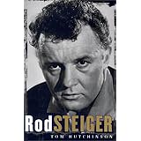 Rod Steiger: Memoirs of a Friendship