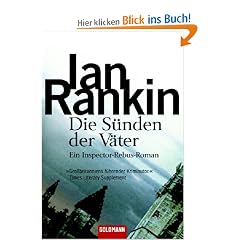 Die S�nden der V�ter. Ein Inspector-Rebus-Roman