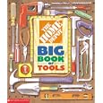 The Home Depot Big Book of Tools by Kimberly Weinberger, Tom Lapadula, and Home Depot