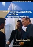 Mergers, Acquisitions, and Other Restructuring Activities, Third Edition (Academic Press Advanced Finance)