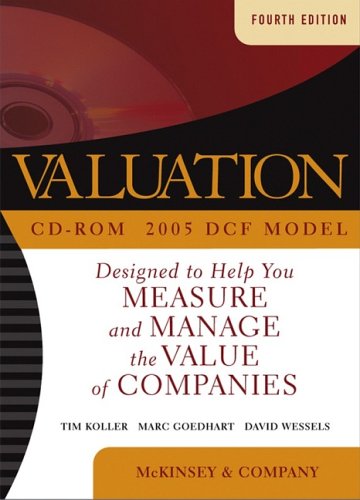 Valuation: Measuring and Managing the Value of Companies