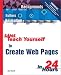 Search : Sams Teach Yourself to Create Web Pages in 24 Hours (4th Edition) (Sams Teach Yourself in 24 Hours)
