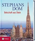 Produkt-Bild: STEPHANSDOM. Botschaft aus Stein