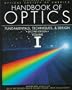 Handbook of Optics, Volume 1: Fundamentals, Techniques, and Design. Second Edition