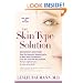 The Skin Type Solution