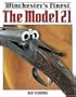 Winchester's Finest The Model 21