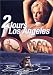 DVD : 2 jours à Los Angeles
