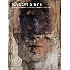Bacon's Eye: Works on Paper Attributed to Francis Bacon from the Barry Joule Archive
