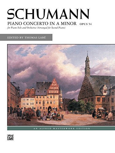 Piano Concerto in A Minor, Op. 54: Advanced Piano Duet (2 Pianos, 4 Hands) (Alfred Masterwork Edition)