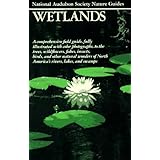 Wetlands (Audubon Society Nature Guides)