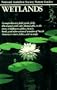 Wetlands (Audubon Society Nature Guides)