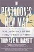 The Pentagon's New Map: War and Peace in the Twenty-first Century