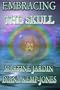 Embracing the Skull (The Destiny Series, Book 1) (The Destiny Series, 1)