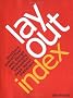 Layout Index: Brochure, Web Design, Poster, Flyer, Advertising, Page Layout, Newsletter, Stationery Index Layout Index: Brochure, Web Design, Poster, Flyer, Advertising, Page Layout, Newsletter, Stationery Index