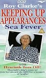 Keeping Up Appearances-Sea Fever [VHS] [1990]