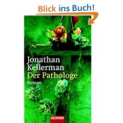 Der Pathologe: Roman