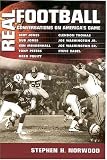 Real Football: Conversations On Americas Game