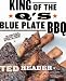 King Of The Q's Blue Plate Bbq
