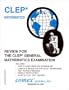 Review For The CLEP General Mathematics Examination