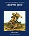Book European Silver: The Thyssen-Bornemisza Collection