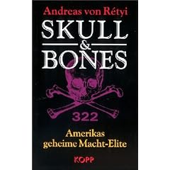 Skull & Bones. Amerikas geheime Macht-Elite