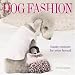 Dog Fashion: Haute Couture for Your Hound