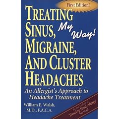 Treating Sinus, Migraine, and Cluster Headaches, My Way