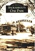 Sacramento's Oak Park   (CA)  (Images of America)