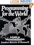 Programming for the World: A Guide to Internationalization