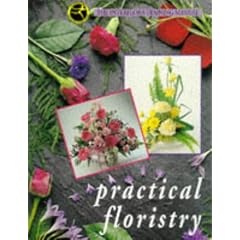 Practical Floristry: The Interflora Training Manual