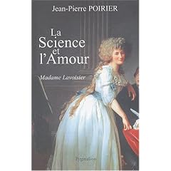 La science et l'amour : Madame Lavoisier