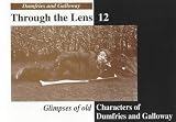 Glimpses of old characters of Dumfries and Galloway