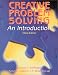 Creative Problem Solving: An Introduction