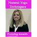 Natural Yoga Techniques Featuring Amanda