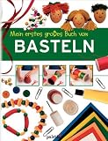 Produkt-Bild: Mein erstes gro&szlig;es Buch vom Basteln