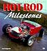 Book Hot Rod Milestones (Enthusiast Color Series)