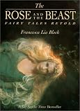 The Rose and The Beast: Fairy Tales Retold